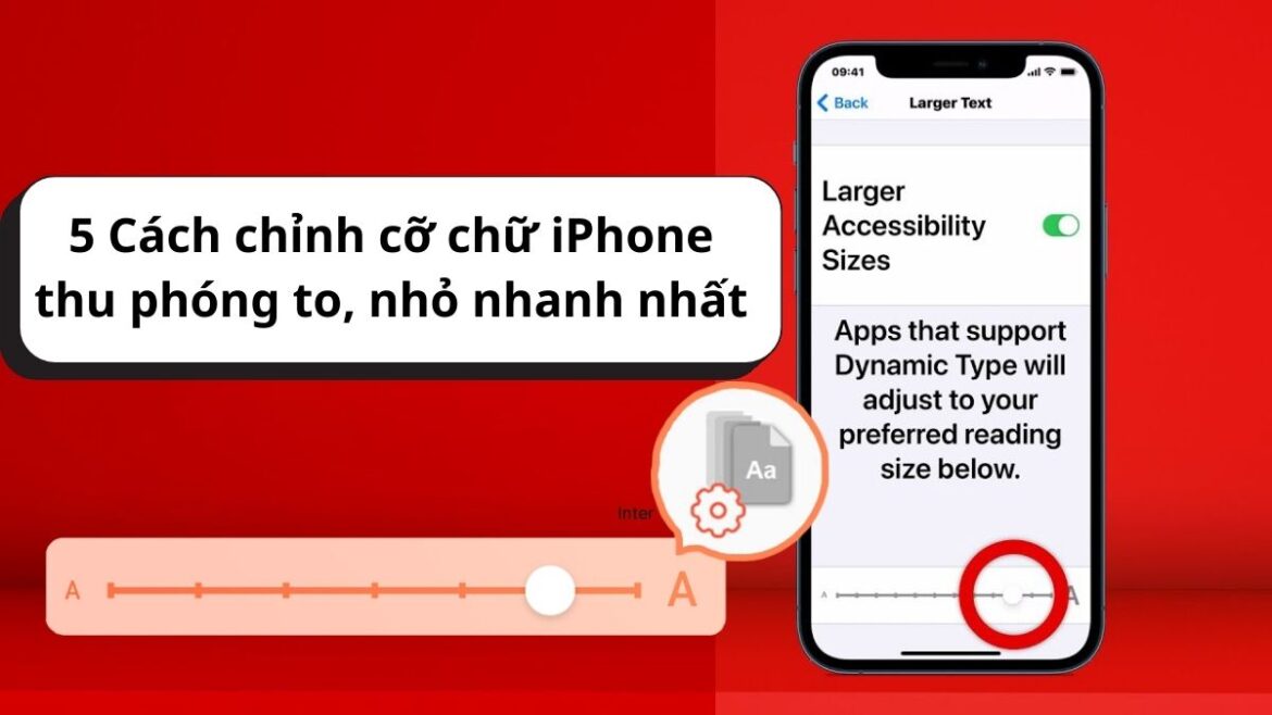 5 Cách chỉnh cỡ chữ iPhone thu phóng to, nhỏ đơn giản 5 Cách chỉnh cỡ chữ iPhone thu phóng to, nhỏ đơn giản