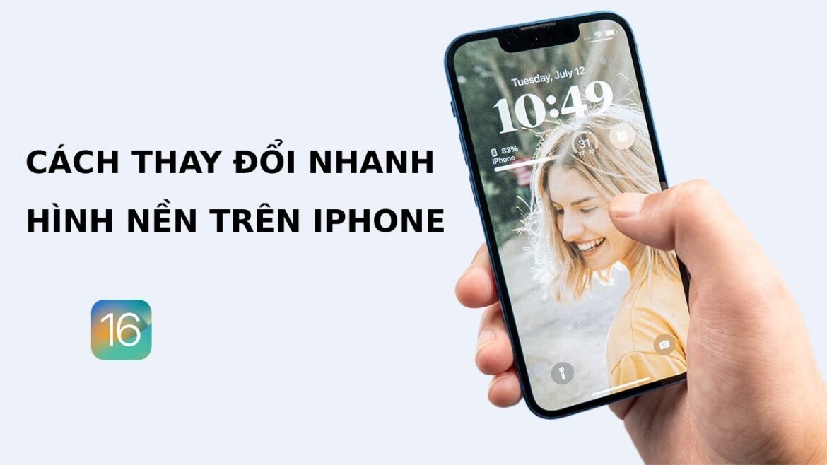 Cách đổi hình nền iPhone đơn giản, siêu nhanh mới nhất Cách đổi hình nền iPhone đơn giản, siêu nhanh mới nhất